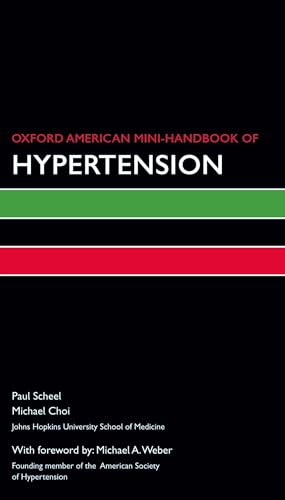 Stock image for Oxford American Mini Handbook of Hypertension (Oxford American Mini Handbooks) for sale by WeSavings LLC