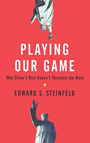 Imagen de archivo de Playing Our Game: Why China's Rise Doesn't Threaten the West a la venta por Wonder Book