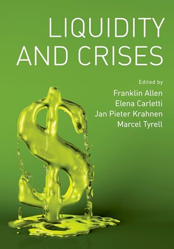 9780195390711: Liquidity and Crises
