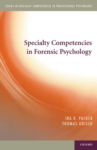 Beispielbild fr Specialty Competencies in Forensic Psychology (Specialty Competencies in Professional Psychology) zum Verkauf von GoodwillNI
