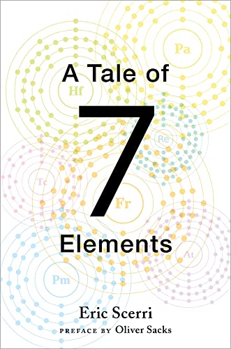 A Tale of Seven Elements - Scerri, Eric