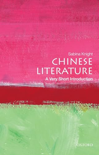 9780195392067: Chinese Literature: A Very Short Introduction (Very Short Introductions)