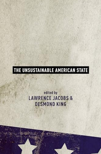 Imagen de archivo de The Unsustainable American State a la venta por Better World Books