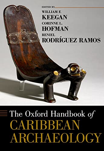 9780195392302: The Oxford Handbook of Caribbean Archaeology (Oxford Handbooks)