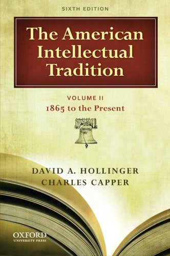 Imagen de archivo de The American Intellectual Tradition, Vol. II: 1865 to the Present a la venta por HPB-Red
