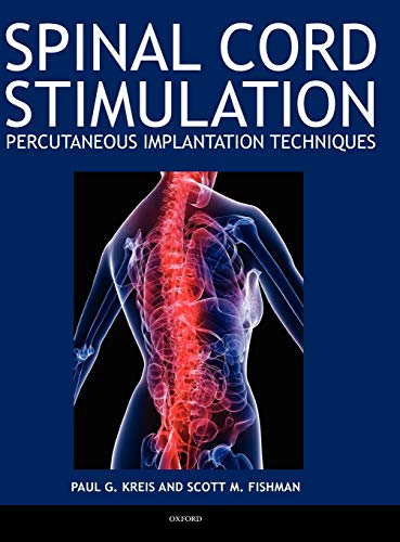 Stock image for Spinal Cord Stimulation : Percutaneous Implantation Techniques for sale by Better World Books