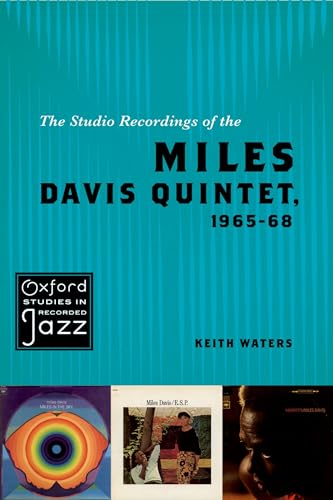 Imagen de archivo de The Studio Recordings of the Miles Davis Quintet, 1965-68 a la venta por Blackwell's