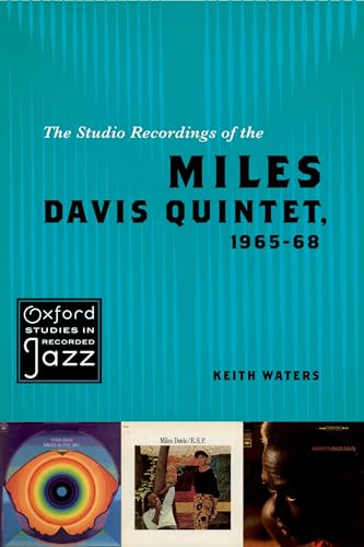 Stock image for The Studio Recordings of the Miles Davis Quintet, 1965-68 for sale by Blackwell's