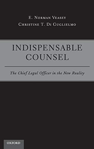 Stock image for Indispensable Counsel: The Chief Legal Officer in the New Reality for sale by HPB-Red