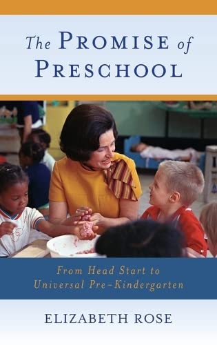 Beispielbild fr The Promise of Preschool : From Head Start to Universal Pre-Kindergarten zum Verkauf von Better World Books