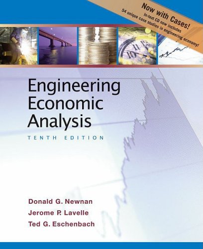 Engineering Economic Analysis: Enhanced Tenth Edition (9780195395181) by Newnan, Donald G.; Eschenbach, Ted G.; Lavelle, Jerome P.