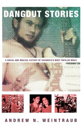 Beispielbild fr Dangdut Stories: A Social and Musical History of Indonesia's Most Popular Music zum Verkauf von Prometei Books