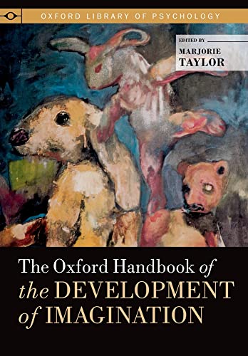 9780195395761: The Oxford Handbook of the Development of Imagination (Oxford Library of Psychology)
