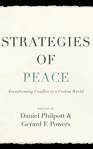 9780195395914: Strategies of Peace: Transforming Conflict in a Violent World (Studies in Strategic Peacebuilding)