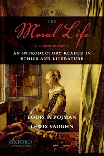 Beispielbild fr The Moral Life: An Introductory Reader in Ethics and Literature zum Verkauf von BooksRun