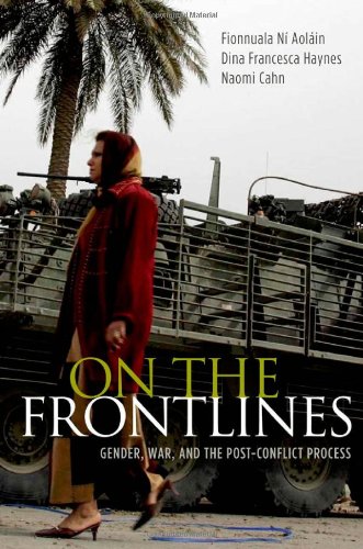 Imagen de archivo de On the Frontlines: Gender, War, and the Post-Conflict Process a la venta por Housing Works Online Bookstore