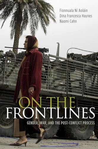 Imagen de archivo de On the Frontlines: Gender, War, and the Post-Conflict Process a la venta por BooksRun