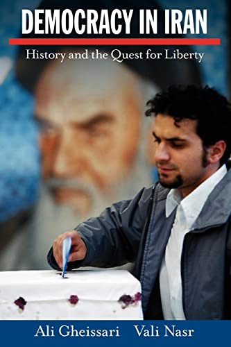 Imagen de archivo de Democracy in Iran : History and the Quest for Liberty a la venta por Better World Books