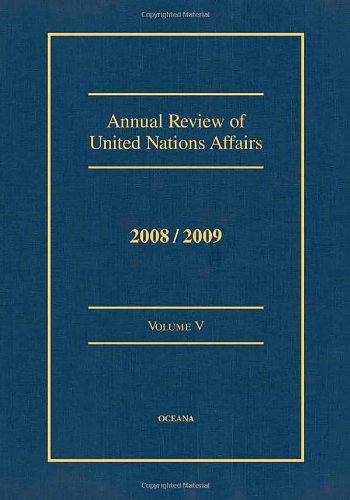 Stock image for Annual Review of UN Affairs 2008/09, Vol.5 for sale by Housing Works Online Bookstore