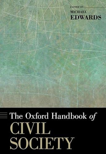 Imagen de archivo de The Oxford Handbook of Civil Society (Oxford Handbooks) a la venta por Textbooks_Source