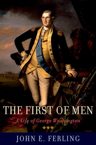 Imagen de archivo de The First of Men: A Life of George Washington a la venta por Your Online Bookstore