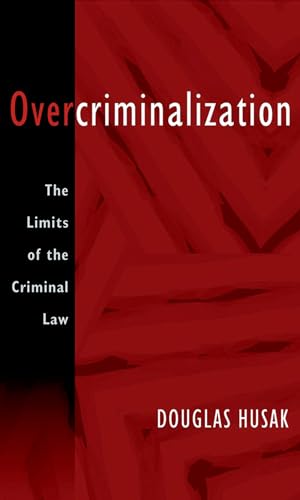 Beispielbild fr Overcriminalization : The Limits of the Criminal Law zum Verkauf von Better World Books