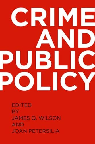 9780195399363: Crime and Public Policy