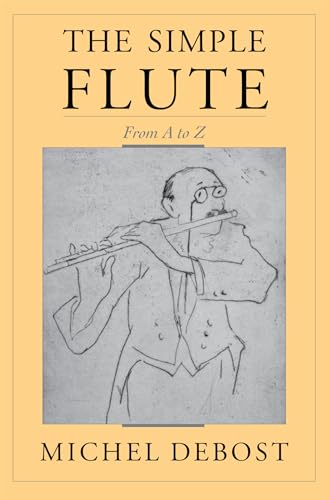 9780195399653: The Simple Flute: From A-Z