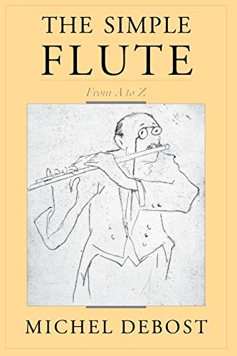 9780195399653: The Simple Flute: From A-Z: From A to Z
