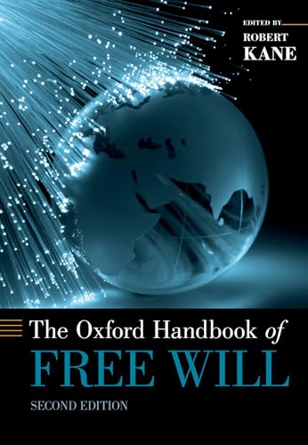 Beispielbild fr The Oxford Handbook of Free Will zum Verkauf von Blackwell's