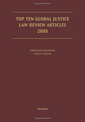 9780195399752: Top Ten Global Justice Law Review Articles 2008 (Terrorism: Documents of International and Local Control, Second Series)