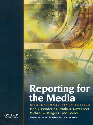 Beispielbild fr Reporting the Media : International Ninth Edition zum Verkauf von Better World Books Ltd