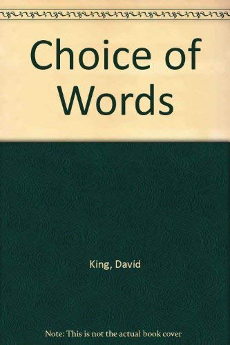 Choice of Words (9780195401448) by David King