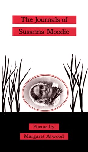 9780195401691: The Journals of Susanna Moodie: Poems