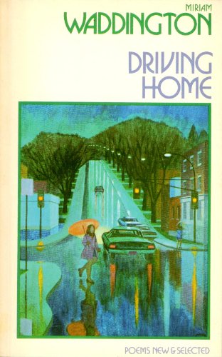 Beispielbild fr Driving Home : Poems New and Selected zum Verkauf von Better World Books
