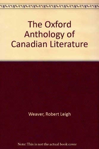 Stock image for The Oxford Anthology of Canadian Literature for sale by Ken Jackson