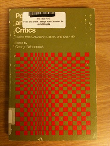Stock image for Poets and Critics: Essays from Canadian Literature, 1966-74 for sale by Redux Books