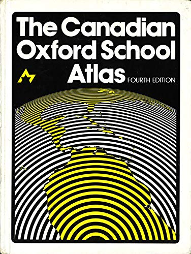 Stock image for The Canadian Oxford school atlas for sale by Better World Books