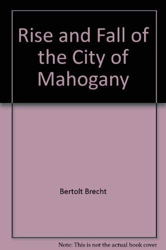 Beispielbild für Rise and Fall of the City of Mahogany zum Verkauf von Hippo Books