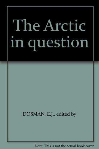 The Arctic in Question,
