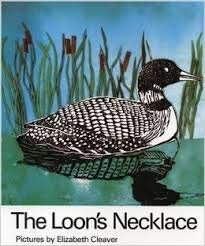 Stock image for THE LOON S NECKLACE. Retold. for sale by Hay Cinema Bookshop Limited