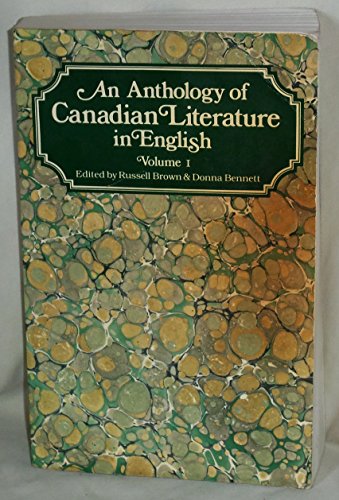 Stock image for An Anthology of Canadian Literature in English: Volume I for sale by Books From California
