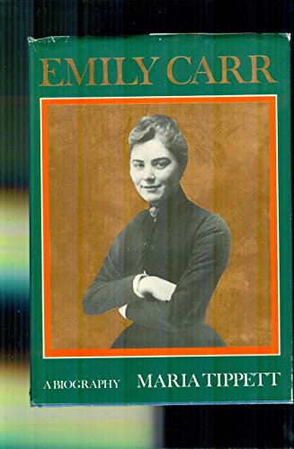 Beispielbild fr Emily Carr : A Biography zum Verkauf von Better World Books