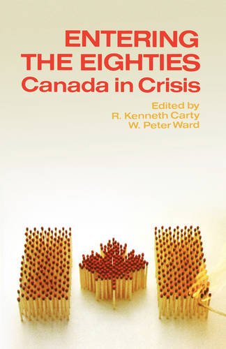 9780195403640: Entering the Eighties: Canada in Crisis