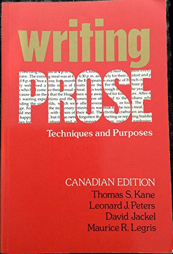 Stock image for Writing Prose: Techniques and Purposes for sale by Better World Books