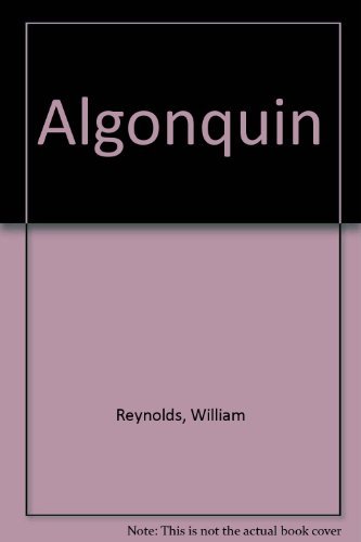 Stock image for Algonquin for sale by Wonder Book