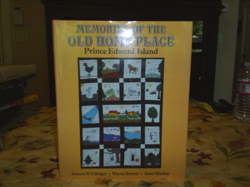 Stock image for Memories of the Old Home Place Prince Edward Island for sale by Chequamegon Books