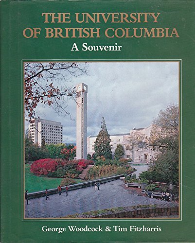 Beispielbild fr The University of British Columbia : A Souvenir zum Verkauf von PsychoBabel & Skoob Books