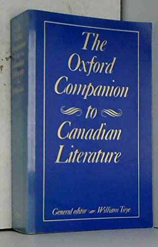 Imagen de archivo de Oxford Companion to Canadian Literature a la venta por Better World Books: West