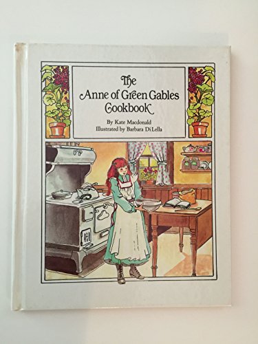 Beispielbild fr The Anne of Green Gables Cookbook zum Verkauf von Better World Books